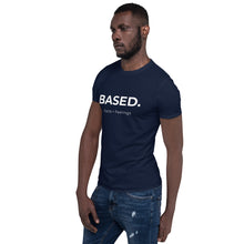 Load image into Gallery viewer, BASED. Facts > Feelings Short-Sleeve T-Shirt