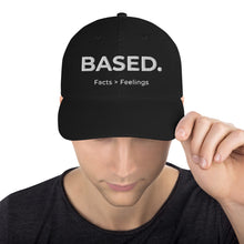 Load image into Gallery viewer, BASED. Facts &gt; Feelings Baseball hat
